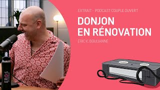 Download Lagu Couple Ouvert Clip - Donjon en rénovation (lue avec Éric K. Boulianne) MP3