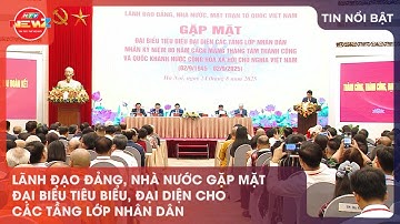 LÃNH ĐẠO ĐẢNG, NHÀ NƯỚC GẶP MẶT ĐẠI BIỂU TIÊU BIỂU, ĐẠI DIỆN CHO CÁC TẦNG LỚP NHÂN DÂN
