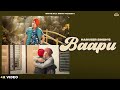 Baapu official harveer singh  goldy chauhan  punjabi song 2024  song this week