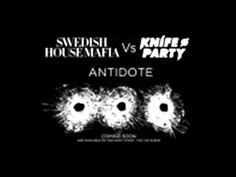 Swedish House Mafia vs Knife Party - Antidote (Original Mix) EXCLUSIVE PREVIEW EXTENDED!!!!