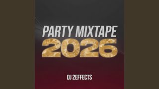 Party Mixtape 2026 (Full Mix)