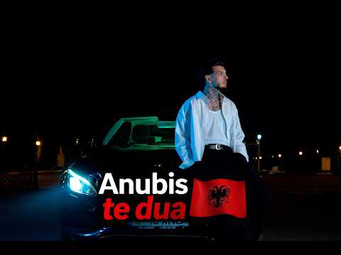 Anubis - Te iubesc 🇷🇴 | Te dua 🇦🇱 (Official Video) 2026