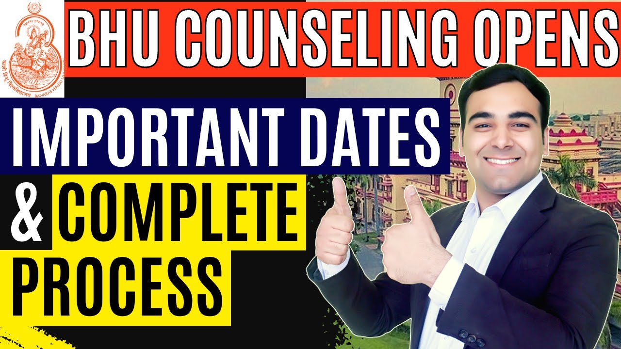 BHU Counseling 2022 Process🔥| Important Dates