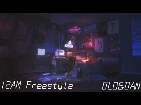 DanTheGxat & Dlothedemxn - 12AM Freestyle