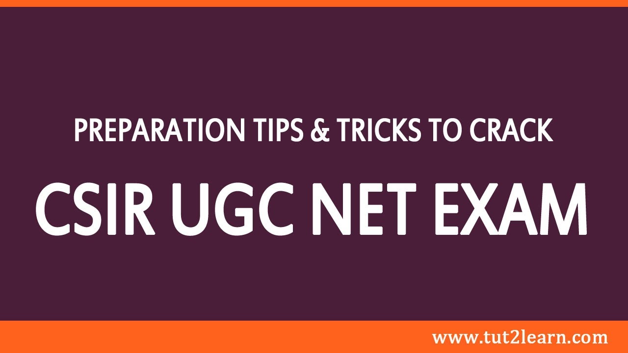 Preparation Tips & Tricks to Crack CSIR UGC NET Exam national eligibility test subjects