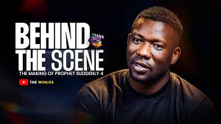 THE MAKING OF PROPHET SUDDENLY 4 || Behind the scene || The Winlos