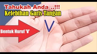 Kelebihan Garis Tangan Huruf V