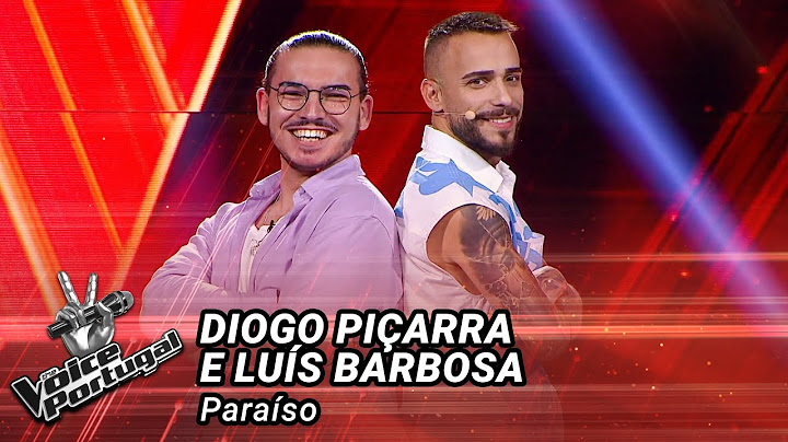 Diogo Piçarra & Luís Barbosa - "Paraíso" | The Voice Portugal