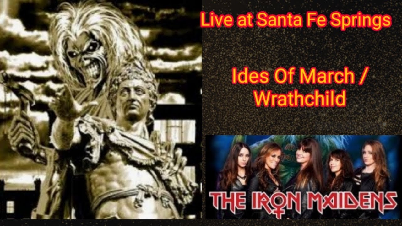 Iron Maidens Ides of March Wrathchild - YouTube