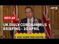 REPLAY - 10 April​: Downing Street daily​ coronavirus briefing | AFP