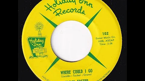 Jimmy Foster -  Where Could I Go