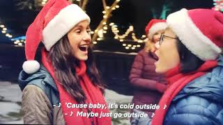 Baby It's Cold Outside.  Duet. Nina Dobrev. Jimmy O Yang. love hard. Netflix