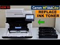 Canon ImageClass MF644Cdw Ink Toner Replacement.