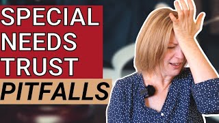 The TOP 5 Special Needs Trust Pitfalls  How to make sure your trust is valid