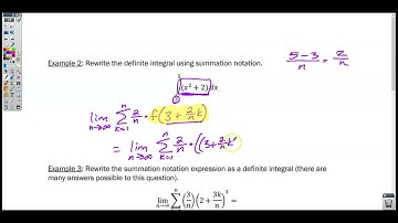 Section 6-3 Video 2- Riemann Sums, Summation Notation, and Definite Integral Notation