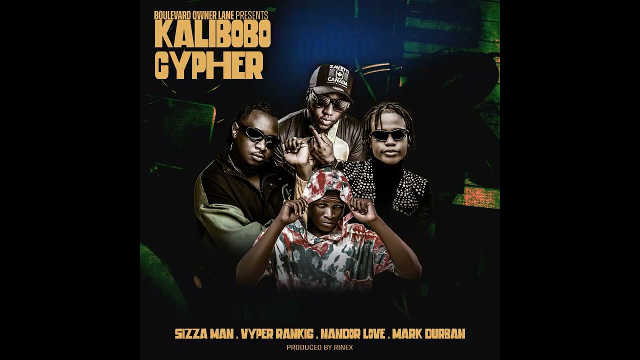 Kalibobo Cypher By Sizza Man  Vyper Ranking Mark De Urban Nandor Love RINEX