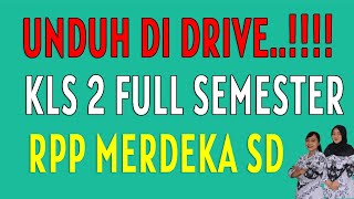 TERLENGKAP !! RPP KURIKULUM MERDEKA KELAS 2 SD FULL SEMESTER 2 DAN 1