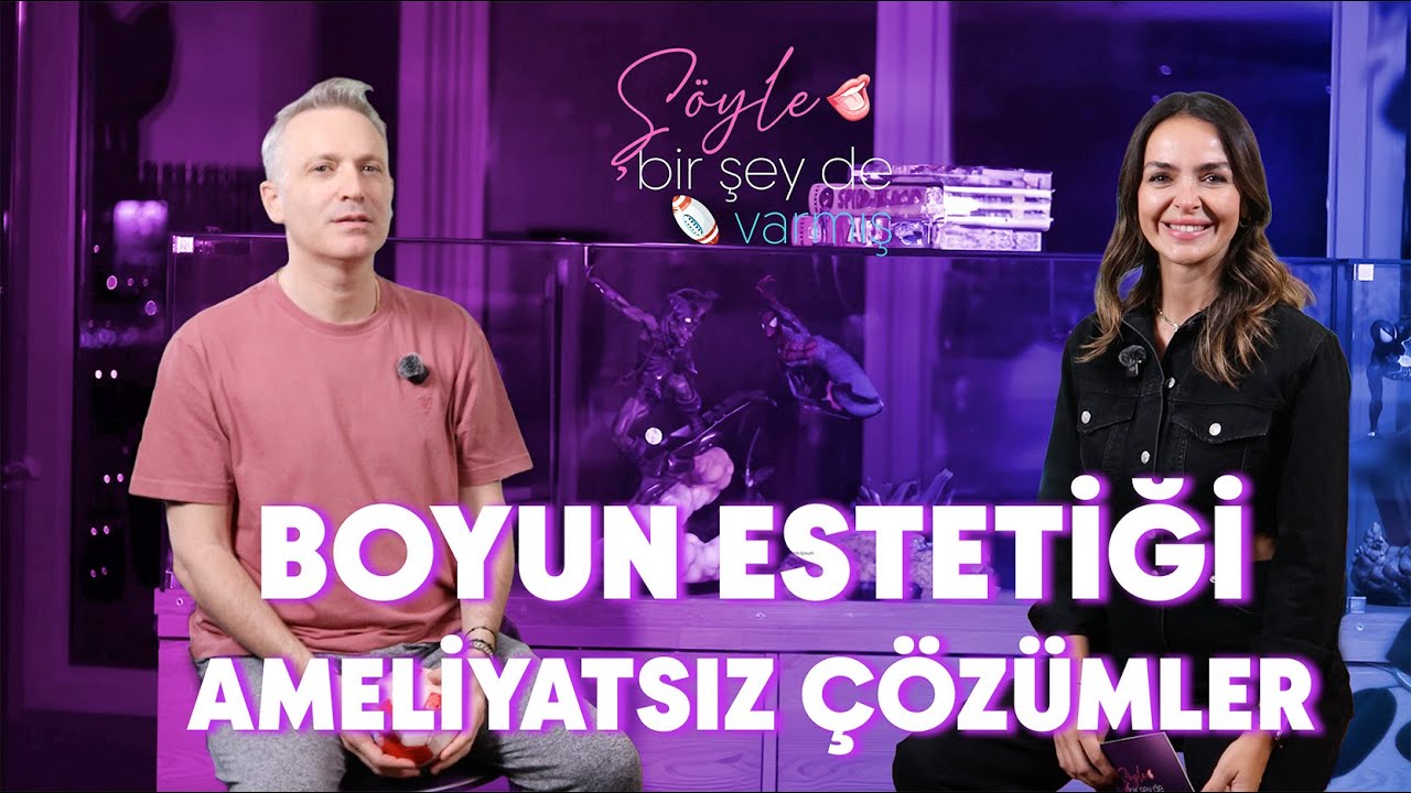 BOYUN BÖLGESİ YAŞINIZI GÖSTERMESİN! | ESTETİK, DOLGU VE AMELİYATSIZ ÇÖZÜMLER NELER?