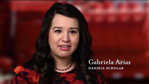 I am a Daniels Scholar: Gabriela Arias