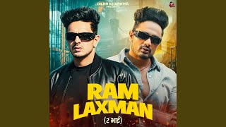 Ram Laxman (2 Bhaai)