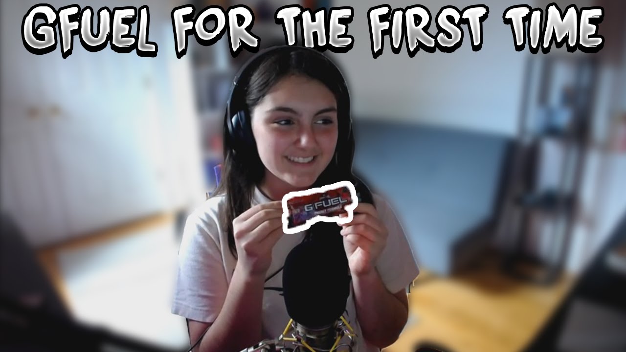 HER FIRST TIME TRYING GFUEL!