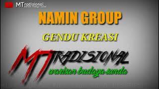 NAMIN GROUP - GENDU KREASI