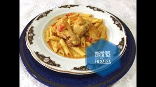 Macarrones con Alitas de Pollo en Salsa I Fácil y Económico