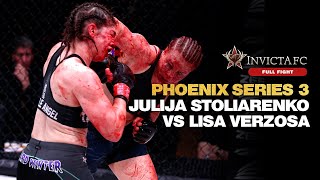 FULL FIGHT: Julija Stoliarenko vs Lisa Verzosa  Invicta FC Phoenix Series 3