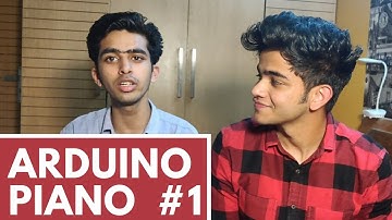 Make a Piano Using Arduino II Ardunio Project #1