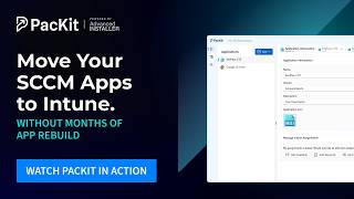 SCCM to Intune Migration with PacKit | Full Product Demo