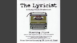 The Lyricist - Feat J-Live (Some Rudeness)
