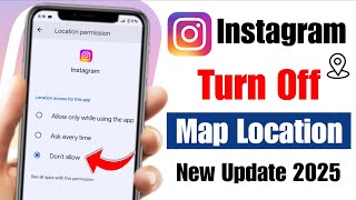How To Turn Off Location in Instagram 2025 | How To Turn Off Instagram Map Location