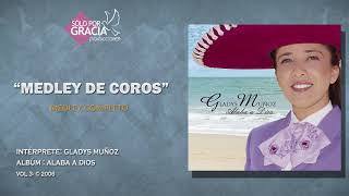 Medley de coros | Gladys Muñoz chords