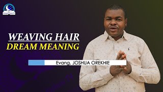 Weaving Hair Dream Meaning  - Symbolism and Biblical Interpretation