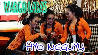 AYO NGGUYU || WARGO LARAS || KI SENO NUGROHO