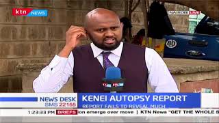 Keneis Autopsy Report Puts Probe At Crossroad