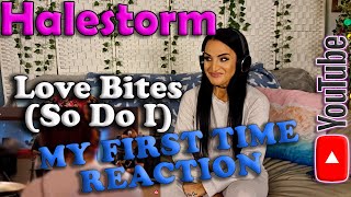 My Firsrt Time Reaction to Halestorm - Love Bites (So Do I) (Acoustic) in the Live Room