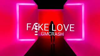 GMCRASH - FAKE LOVE ( Nowość 2020)