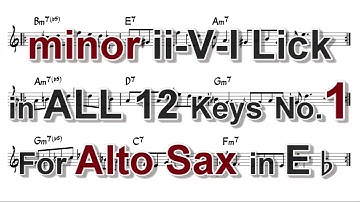 minor ii-V-I Lick in ALL 12 keys for Alto Sax (in Eb)- No.1