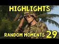 Highlights: Random Moments #29