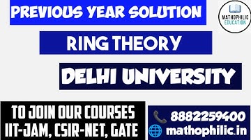 RING THEORY || PREVIOUS YEAR SOLUTIONS || DELHI UNIVERSITY