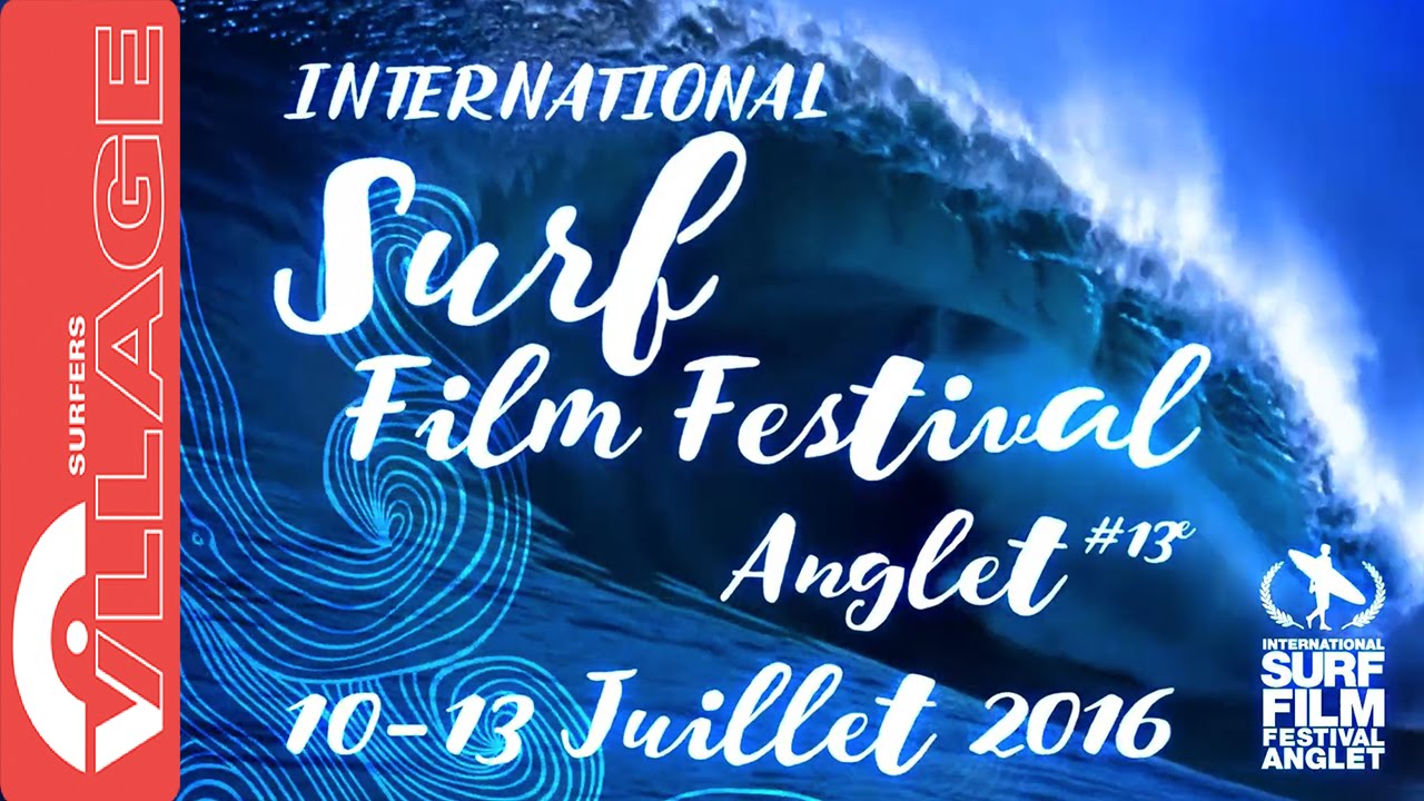 International Surf Film Festival Anglet 13 Teaser 2016 YouTube