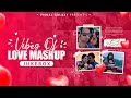 Vibes of love mashup  nonstop  visual galaxy  long drive non mashup  love mashup 2023