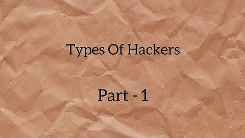Types Of Hackers | Part - 1 | English Subtitle