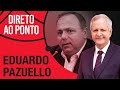 EDUARDO PAZUELLO - DIRETO AO PONTO - 01/02/21