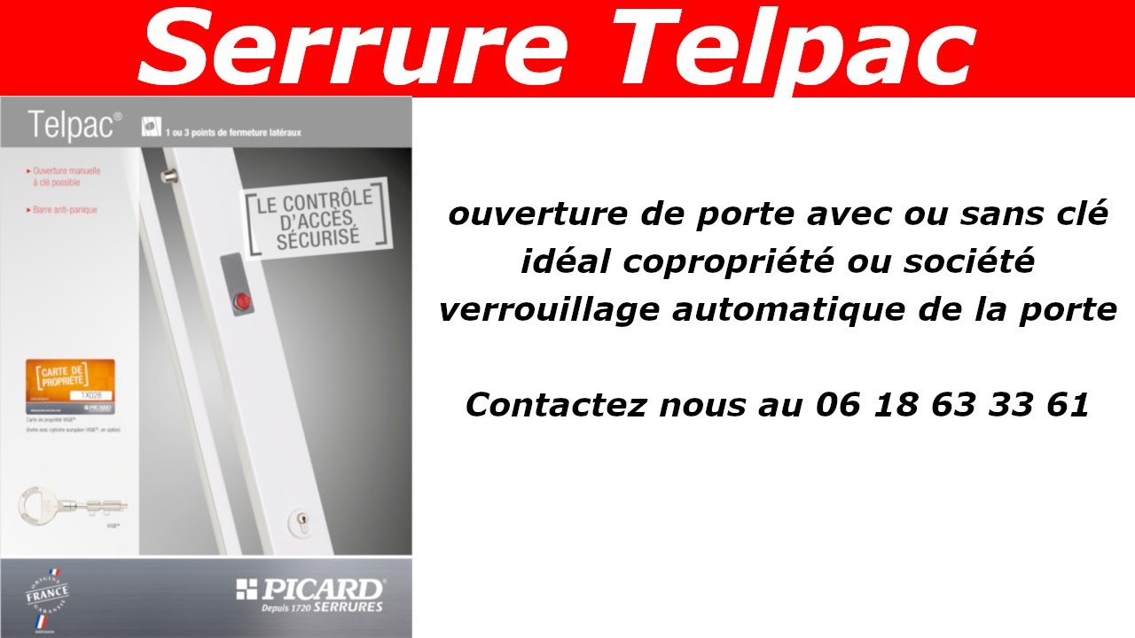 Presentation de la serrure Telpac de Picard Serrures