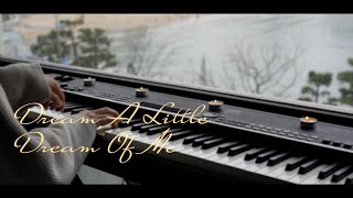 🎼[Emotional🎹]" Dream A Little Dream Of Me " performed on piano by Vikakim.