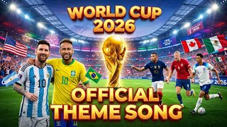 🏆FIFA World Cup 2026 Official Theme Song | 48 Nations 1 Dream (Music Video) ⚽🏆 🎵 #FIFAWorldCup