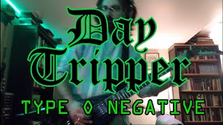 Day Tripper (Beatles Medley) - Type O Negative - Guitar Cover