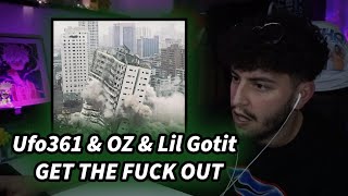 Ufo361 · OZ · Lil Gotit - GET THE FUCK OUT | REAKTION